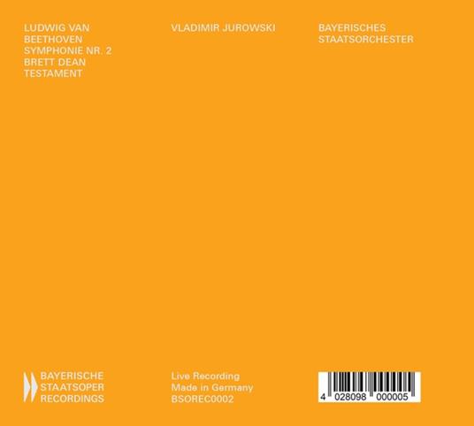 Beethoven. Symphonie Nr. 2 - Dean. Testament - Music Fo - CD Audio di Bayerisches Staatsorchester - Vladimir Jurowski - 2