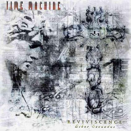 Reviviscence (Liber Secundus) - CD Audio di Time Machine