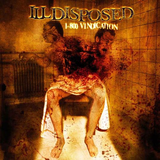 1-800 Vindication - CD Audio di Illdisposed