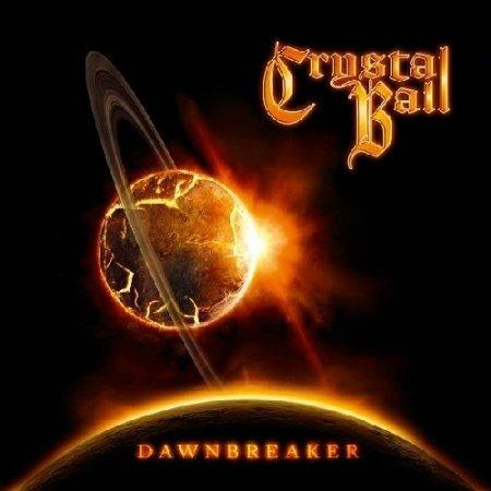 Dawnbreaker - CD Audio di Crystal Ball