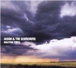 Halcyon Times - CD Audio di Jason & the Scorchers