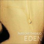 Eden - CD Audio di Todd Thibaud,Joseph Parsons