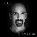 The Bell - CD Audio di Tony Furtado