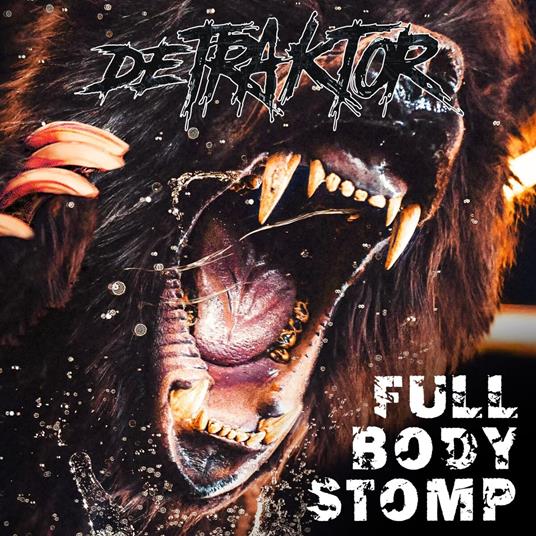 Full Body Stomp - CD Audio di Detraktor