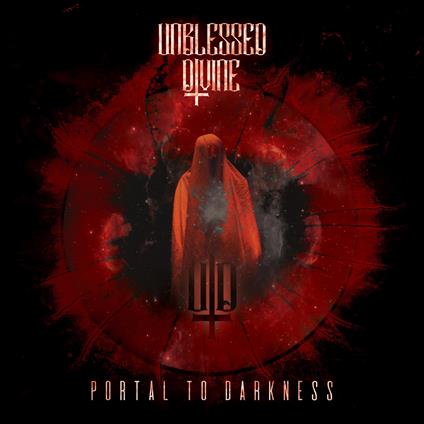 Portal To Darkness (Red Vinyl) - Vinile LP di Unblessed Divine