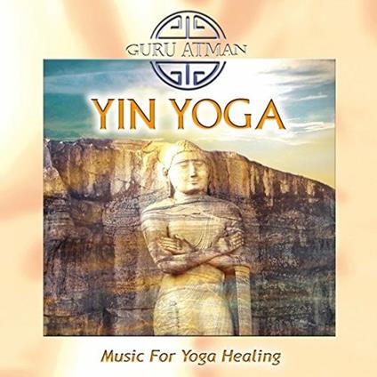 Yin Yoga. Music for Yoga Healing - CD Audio di Guru Atman