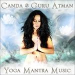 Yoga Mantra Music - CD Audio di Canda,Guru Atman