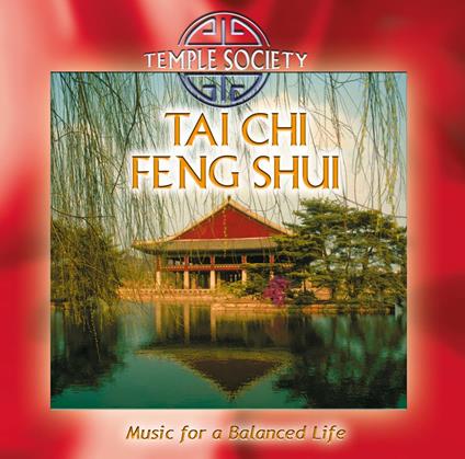 Tai Chi Feng Shui - CD Audio di Temple Society