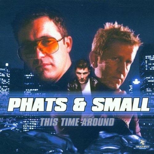 This Time Around - CD Audio di Phats & Small