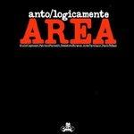 Anto/logicamente - CD Audio di Area