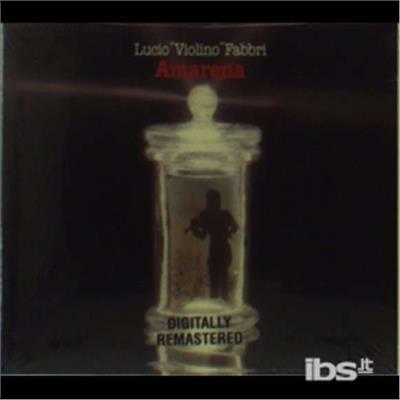 Amarena - CD Audio di Lucio Fabbri