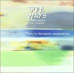 Soulways: Round About the Lounge - CD Audio