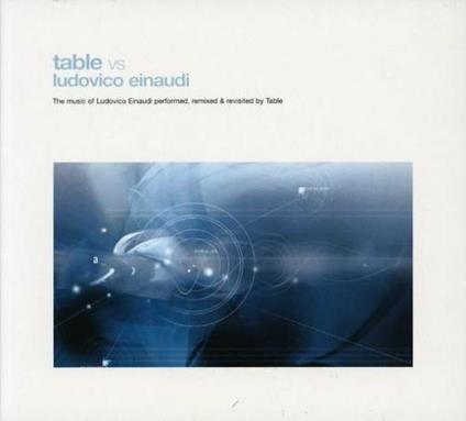 Table VS Ludovico Einaudi (Repackaging 2007) - CD Audio di Table