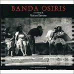 Il cinema di Matteo Garrone - CD Audio di Banda Osiris