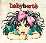 Babybertè (Limited Edition)