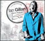 Live in Anaheim - CD Audio di Ian Gillan