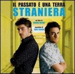 Il Passato è Una Terra Straniera (Colonna sonora) - CD Audio