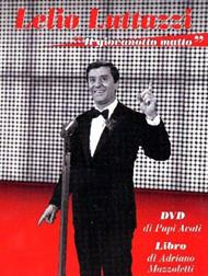 Lelio Luttazzi. Il giovanotto matto (DVD)