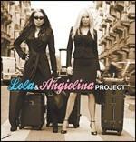 Lola & Angiolina Project. I Love You