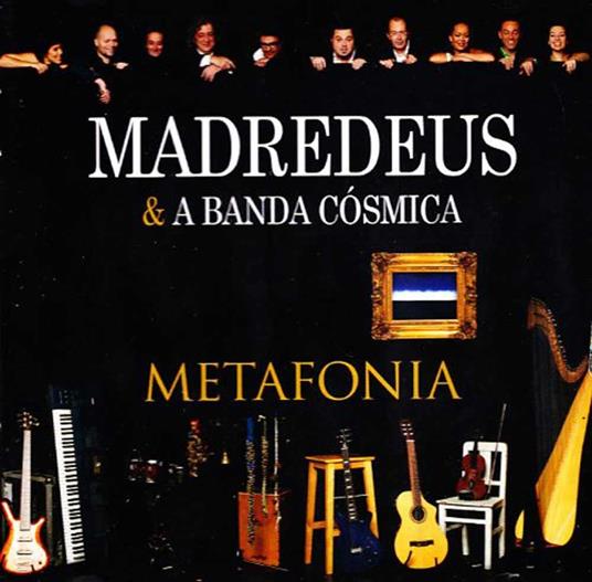 Metafonia - CD Audio di Madredeus,Banda Cósmica