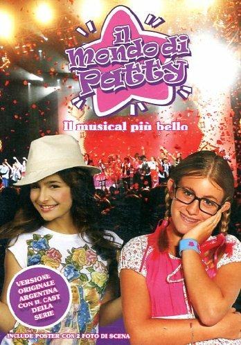 Il mondo di Patty. La storia più bella a teatro - DVD