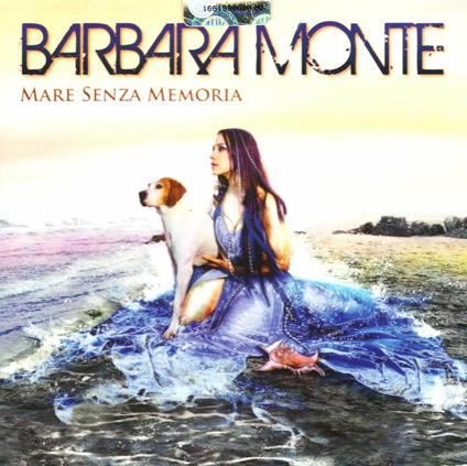 Mare senza memoria - CD Audio di Barbara Monte