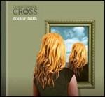 Doctor Faith - CD Audio di Christopher Cross