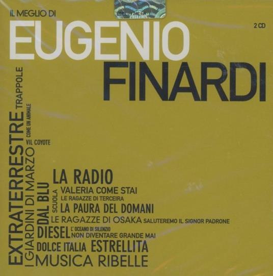 Il meglio di Eugenio Finardi - CD Audio di Eugenio Finardi