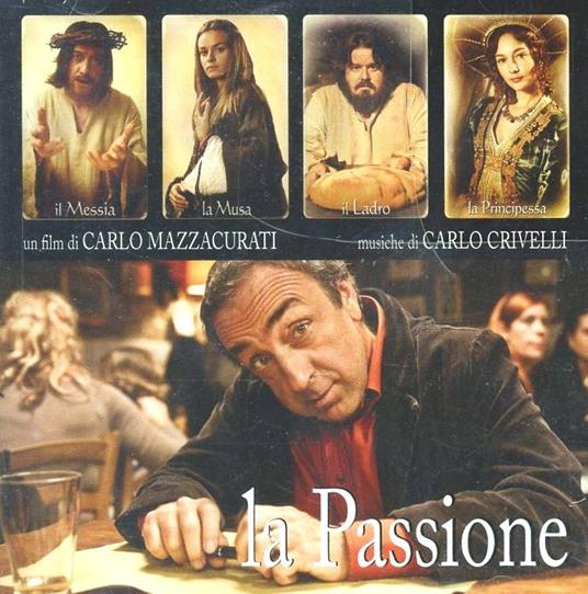 La Passione (Colonna sonora) - CD Audio di Carlo Crivelli