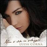 Non Si Vive In Silenzio - CD Audio di Luisa Corna