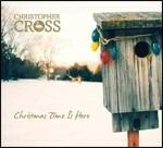 Christmas Time is Here - CD Audio di Christopher Cross