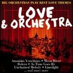 Love & Orchestra. Big Orchestras Play Best Love Themes - CD Audio