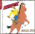BerTex. Ingresso libero - CD Audio di Loredana Bertè