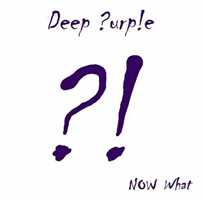 CD Now What?! Deep Purple