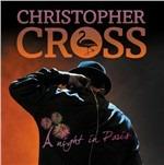 A Night in Paris - CD Audio + DVD di Christopher Cross