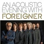 An Acoustic Evening with - Vinile LP di Foreigner