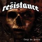 Coup de grâce - CD Audio di Resistance