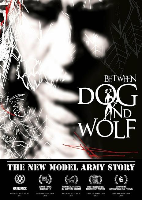 The New Model Army Story. Between Dog and Wolf (Blu-ray) - Blu-ray di New Model Army