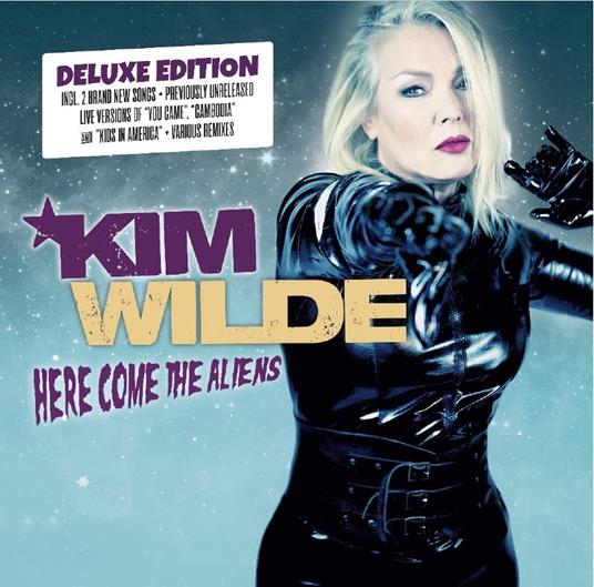 Here Come the Aliens (Deluxe Edition) - CD Audio di Kim Wilde