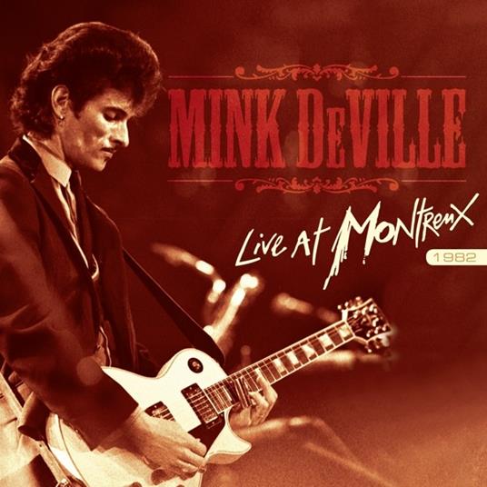 Live at Montreux 1982 (Limited Edition) - Vinile LP + CD Audio di Mink DeVille