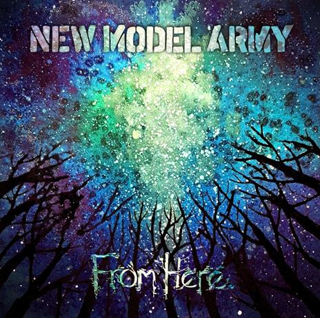 From Here - CD Audio di New Model Army