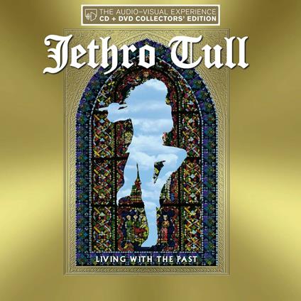 Living with the Past (Collector's Edition) - CD Audio + DVD di Jethro Tull