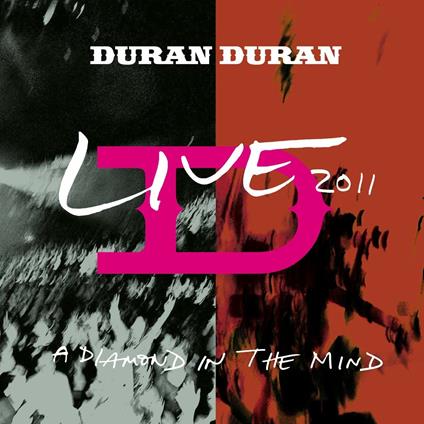 A Diamond in the Mind. Live 2011 (Limited Edition) - Vinile LP di Duran Duran