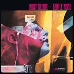 Noisy Silence - Gentle Noise