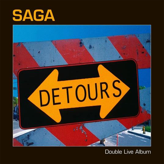 Detours. Live (2021 Reissue 2 CD) - CD Audio di Saga