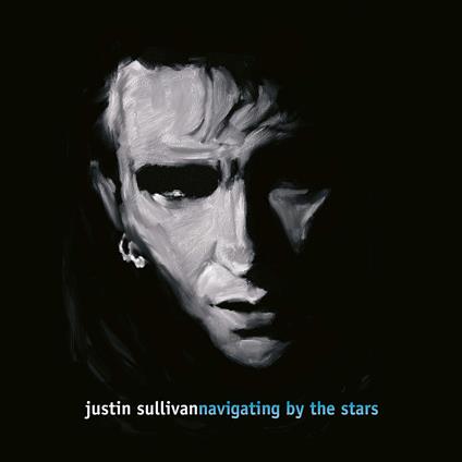 Navigating By The Stars - CD Audio di Justin Sullivan