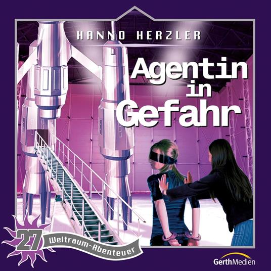 27: Agentin in Gefahr