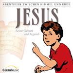 21: Jesus - Seine Geburt und Jugend