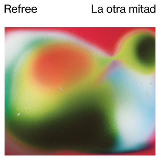 La otra mitad - Vinile LP di Raül Refree