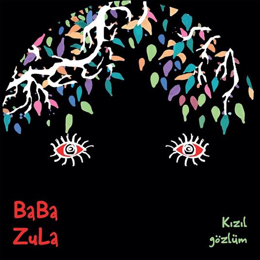 Kizil Gozlum Ep - Vinile LP di Baba Zula